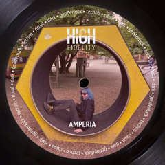 Amperia - DJ set @ HIGH Fidelity 04.07.2025