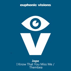 Jope - I Know That You Miss Me
