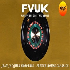 Jean Jacques Smoothie Funky Vibes Guest Mix