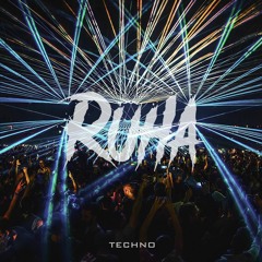 RUHA MIX HOUSE - TECHNO