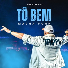 To Bem Vs Malha Funk