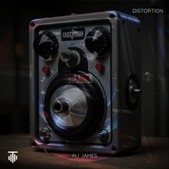 Ali James - Distortion [TMTDL004]