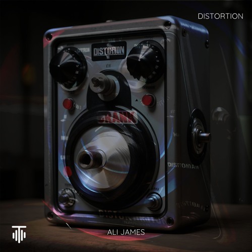 Ali James - Distortion [TMTDL004]