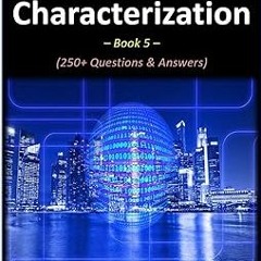 [E-book% Materials Characterization – Book 5: 250+ Questions & Answers BY David Theodore (Autho