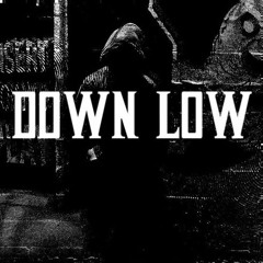 Down Low (REMASTERED)
