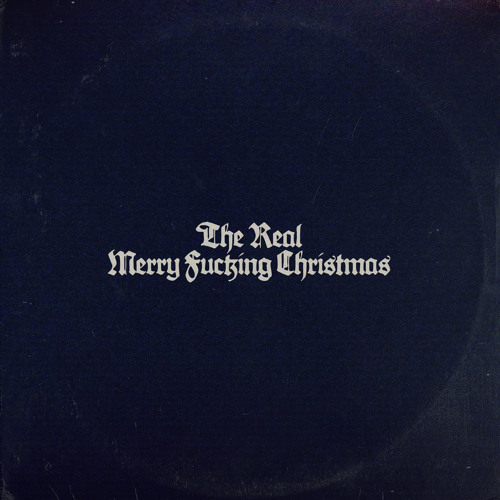THE REAL MERRY FUCKING CHRISTMAS (feat. David Goggins)