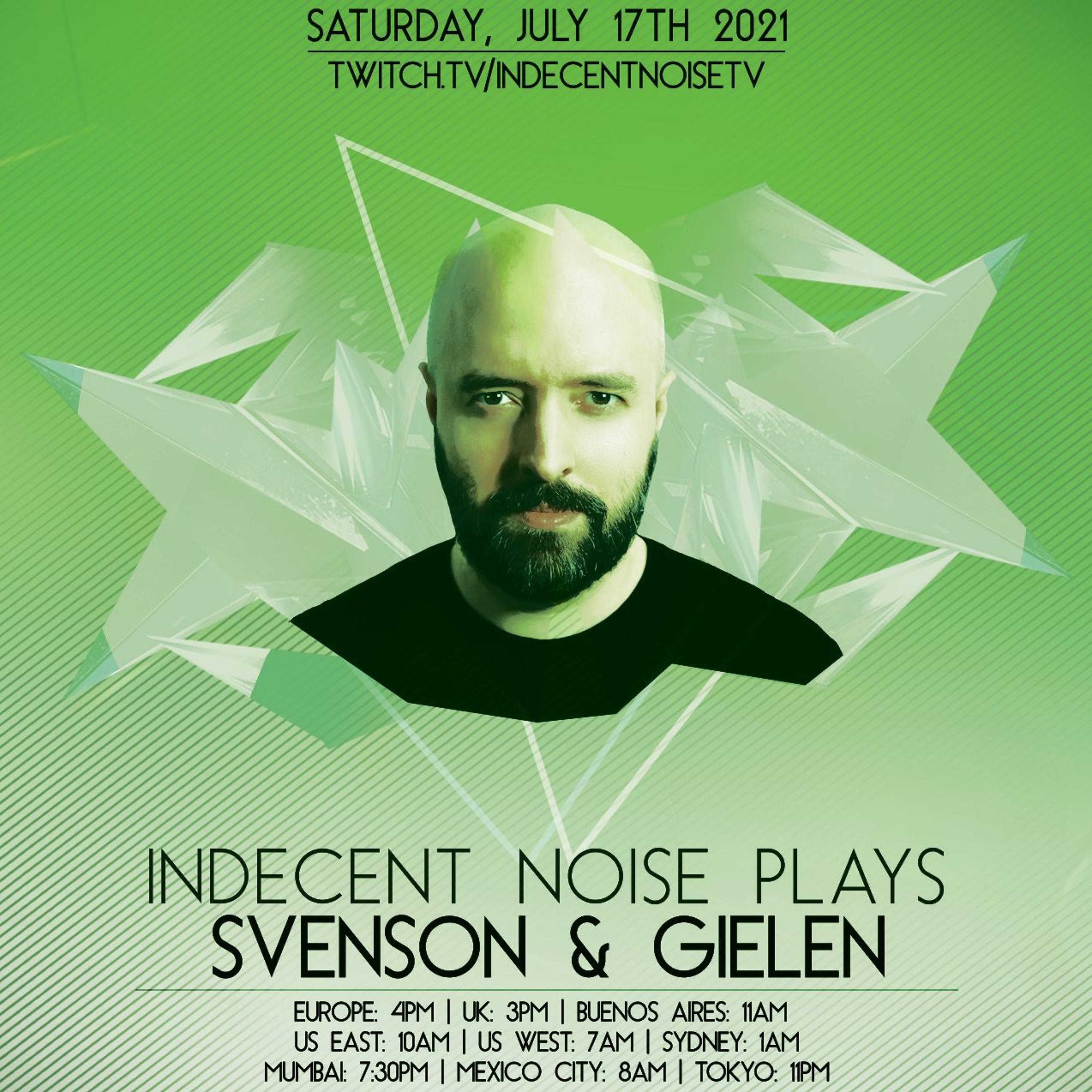 Indecent Noise plays Svenson & Gielen (17.07.21)