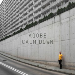 Aqobe - Calm Down