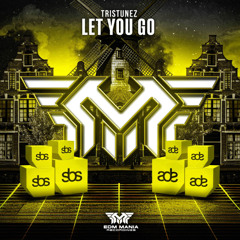 Let You Go (ADE Sampler 6/7) (Buy = Free Download)