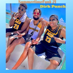 #SummerTimeFunk 21: Dirk Punch