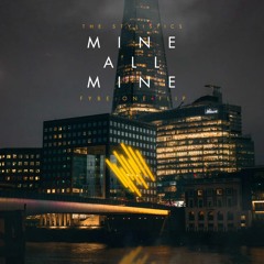 Mine All Mine Fybe Flip