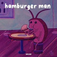 ハンバーガーマン (Hamburger Man)