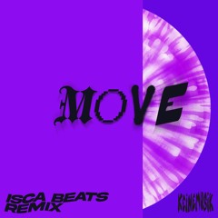 Move (Isca Beats Remix) [Full version @ YouTube]