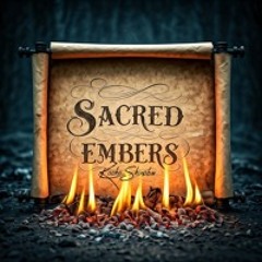 SACRED EMBERS
