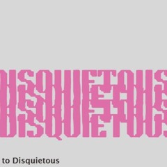 disquietous: sonic journey