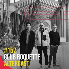 Club Roquette - Alter Disco Podcast 157