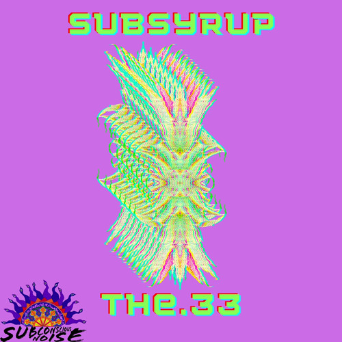 The.33 & SubSyrup - Liquid Space
