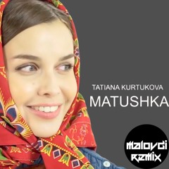 Татьяна Куртукова - Матушка (Malovdi Remix)