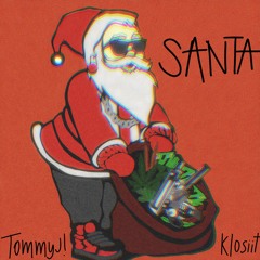 Santa (Feat. Kl0siit)