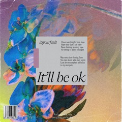 it'll be ok