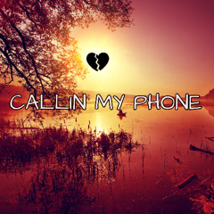 CALLIN MY PHONE - prod by Taigen x Jkei