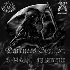 DJ S1NFVL X S-MANE 239 - DARKNESS SERMON