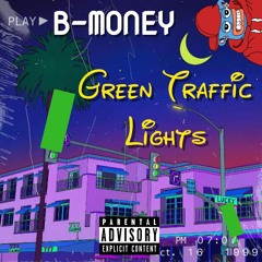 B-MONEY - Cruisin' Through The City
