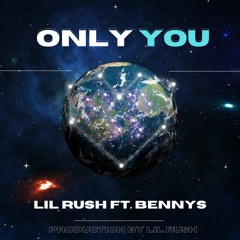 Only you (feat. Bennys)