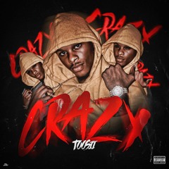Toosii - Crazy