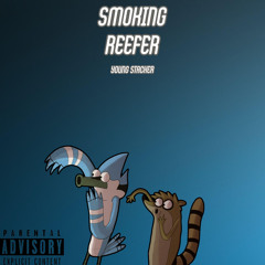 Smoking Reefer