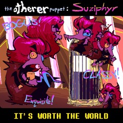 [TOrPiversary Month] IT'S WORTH THE WORLD