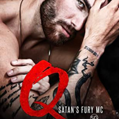 Read EPUB 🖊️ Q: Satan's Fury MC- SG (Satan's Fury MC Second Generation Book 1) by  L