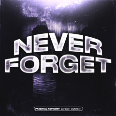 Geo NoLove - Never Forget