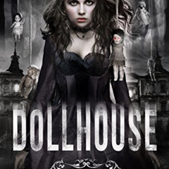 GET EBOOK 🖋️ DOLLHOUSE: A Supernatural Horror (Dark Carousel Book 1) by  Anya Allyn
