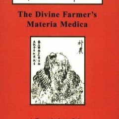 (❤️PDF)FULL✔READ The Divine Farmer's Materia Medica: A Translation of the Shen N