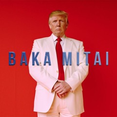 Presidents Sing - Baka Mitai