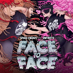 Face 2 Face (ft. INF1N1TE)
