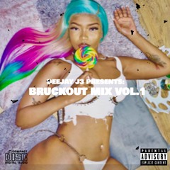 DEEJAY J3 PRESENTS -BRUCKOUT MIX VOL.1