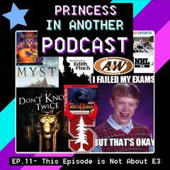 S1 E11 This Episode Is Not About E3