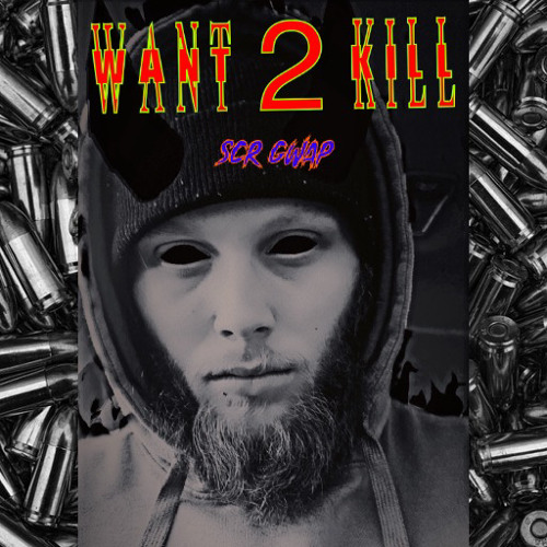 Want 2 Kill