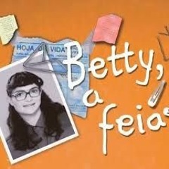 Descargar Betty A Feia 1999 Completo Dublado