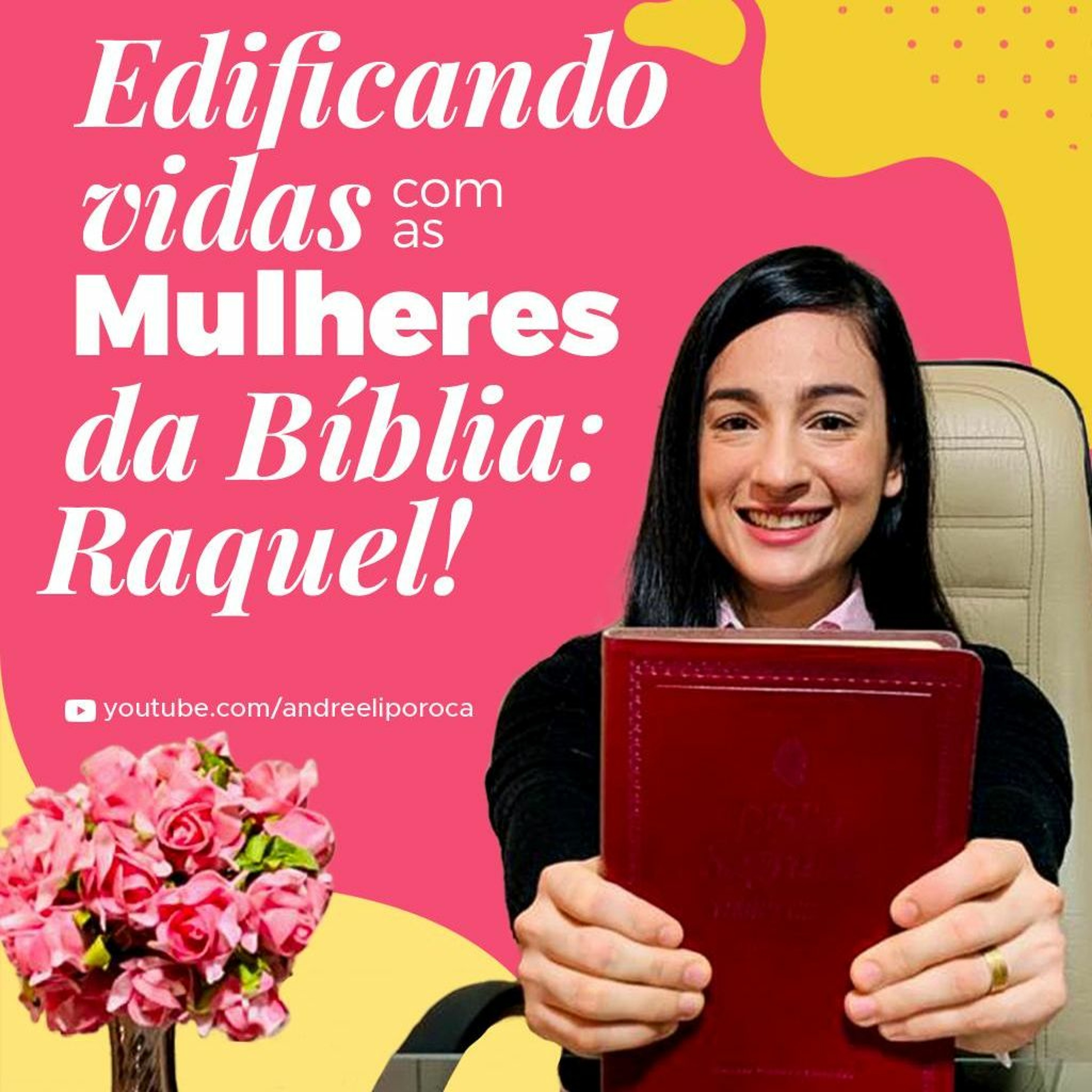 Edificando Vidas com as Mulheres da Bíblia: RAQUEL episode artwork