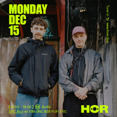 SNC Recs x HÖR – EMI.SNC B2B FUFI.SNC (15/12/2025)