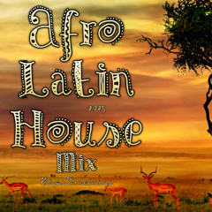 Afro Latin House Mix    (2025 ) Nikos Danelakis#Best Afro Latin Music