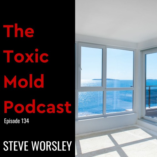 EP 134: Storm Doors and Toxic Mold
