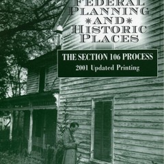 Read ebook [▶️ PDF ▶️] Federal Planning and Historic Places: The Secti