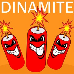 Dinamite