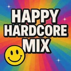 Si Thompson - Happy Hardcore Mix (6-8-2025)