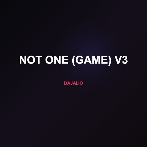 Not One (Game) v3