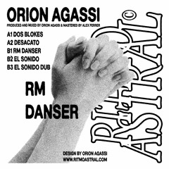 Orion Agassi - RM Danser EP (PREVIEWS)